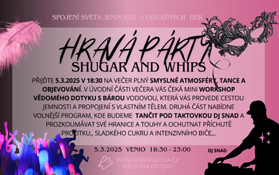 Hravá party Shugar and whips 5.3.2025